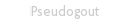 Pseudogout