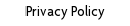 Privacy Policy