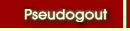 Pseudogout